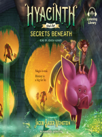 Hyacinth_and_the_secrets_beneath